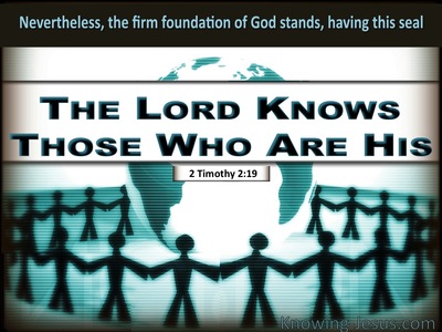 2 Timothy 2:19 The Lord Knows Those Who Are His (aqua)